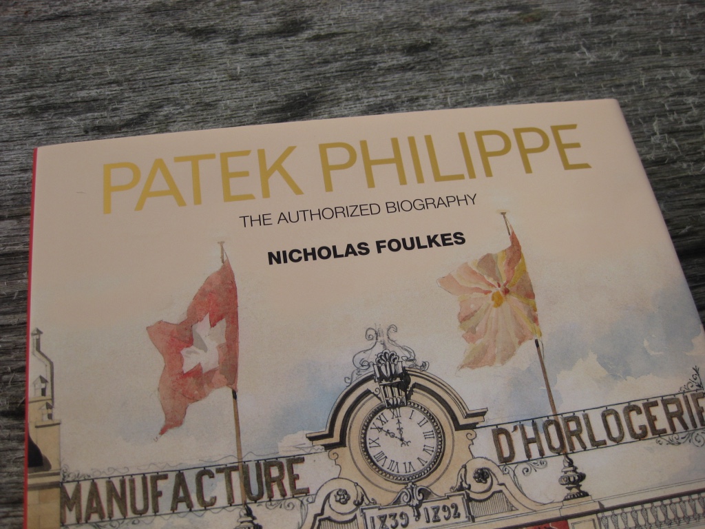 Patek Philippe – The Authorized Biography